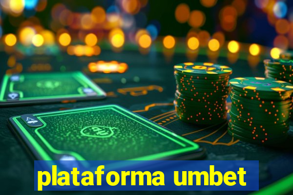 plataforma umbet